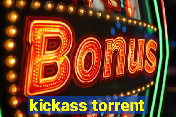 kickass torrent